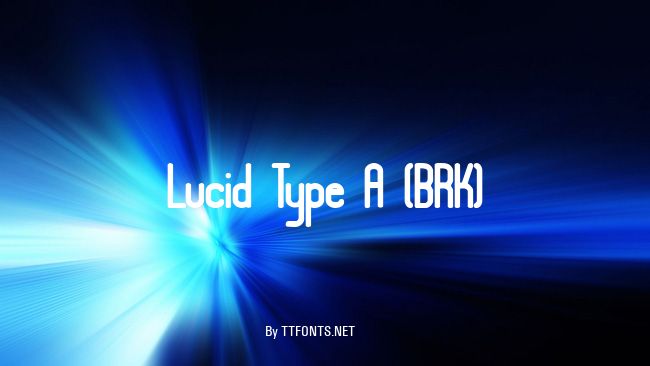 Lucid Type A (BRK) example